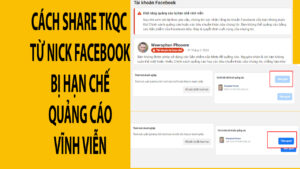 Hướng dẫn cách share tài khoản quảng cáo từ nick Facebook bị hạn chế quảng cáo vĩnh viễn