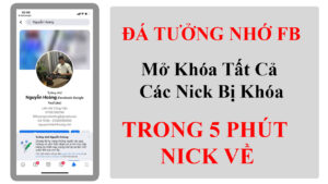 Hướng Dẫn Đá Tưởng Nhớ Mở Khóa Tất Cả Nick Facebook 2021